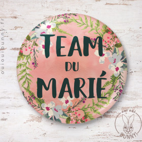 Badge Fleuri Team du Marié